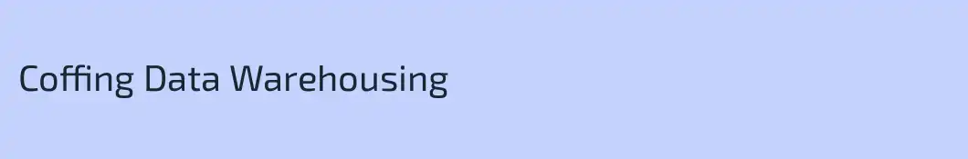 Coffing Data Warehousing
